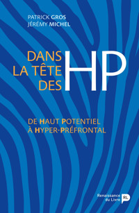 Dans la tête des HP - Jérémy Michel - ebook