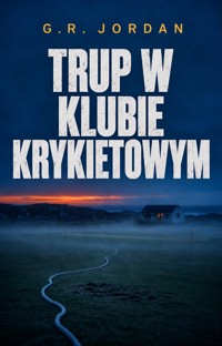 Trup w klubie krykietowym - G. R. Jordan - ebook