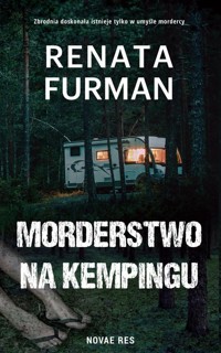 Morderstwo na kempingu - Furman Renata - ebook + audiobook + książka