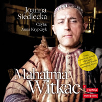 Mahatma Witkac - Joanna Siedlecka - audiobook