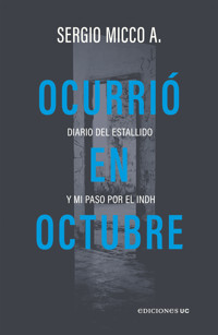 Ocurrió en Octubre - Sergio Micco Aguayo - ebook