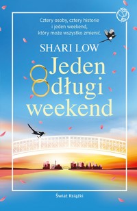 Jeden długi weekend - Shari Low - ebook + książka