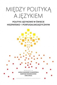 Między polityką a językiem -  - książka