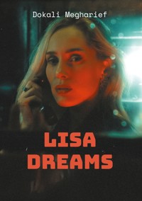 Lisa Dreams - Dokali Megharief - ebook