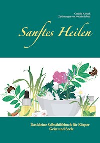 Sanftes Heilen - Cordula Stark - ebook