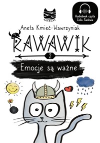 Rawawik. Emocje są ważne - Kmieć-Wawrzyniak Aneta - ebook + audiobook