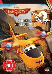 Samoloty 2 Zadanie: naklejanie! -  - książka