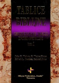 Tablice biblijne Tom 1 - Walton John H., House Wayne H., Thomas Robert L. - książka