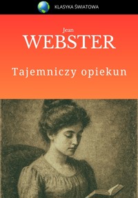 Tajemniczy opiekun - Jean Webster - ebook + audiobook + książka