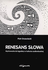 Renesans słowa - Drzewiecki Piotr - książka