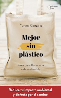 Mejor sin plástico - Yurena González - ebook