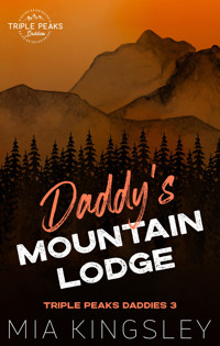 Daddy's Mountain Lodge - Mia Kingsley - ebook