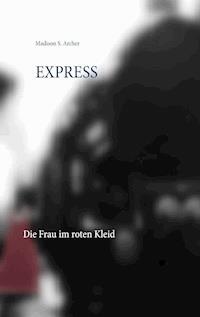 Express - Madison S. Archer - ebook