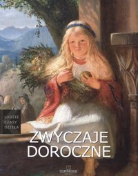 Zwyczaje doroczne - Braun Krzysztof, Braun Katarzyna - książka