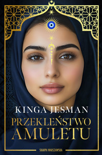 Przekleństwo amuletu - Kinga Jesman - ebook + audiobook + książka