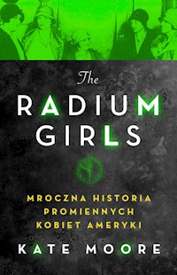 Radium Girls - Kate Moore - książka