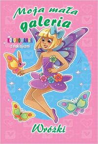 Moja mała galeria Wróżki -  - książka