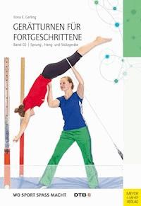 Gerätturnen für Fortgeschrittene - Band 2 - Gerling Ilona E. - ebook