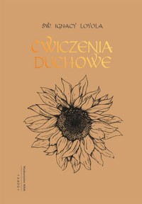 Ćwiczenia duchowe - Ignacy Loyola - książka