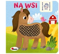 Dotykam poznaję Na wsi Książka sensoryczna - Elżbieta Korolkiewicz - książka