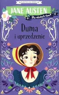 Klasyka dla dzieci Duma i uprzedenie - Jane Austen  - książka