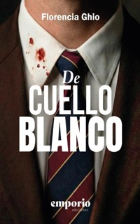 De cuello blanco - Florencia Ghio - ebook