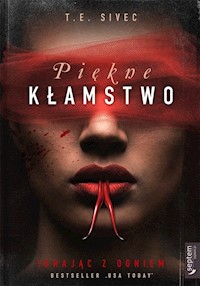 Piękne kłamstwo - Tara Sivec - książka