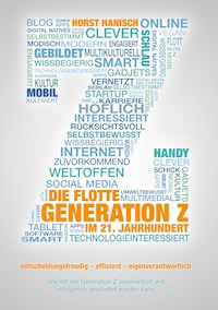 Die flotte Generation Z im 21. Jahrhundert - Horst Hanisch - ebook