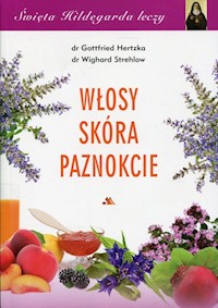 Włosy skóra paznokcie - Wighard Strehlow - książka