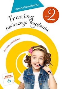 Trening twórczego myślenia Część 2 - Klimkiewicz Danuta - książka