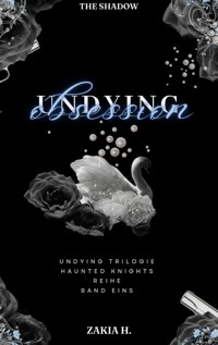 Undying Obsession - Zakia H. - ebook
