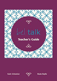 bel talk Conversation Practice Teacher's Guide - Beate Baylie - ebook