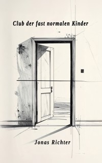 Club der fast normalen Kinder - Jonas Richter - ebook