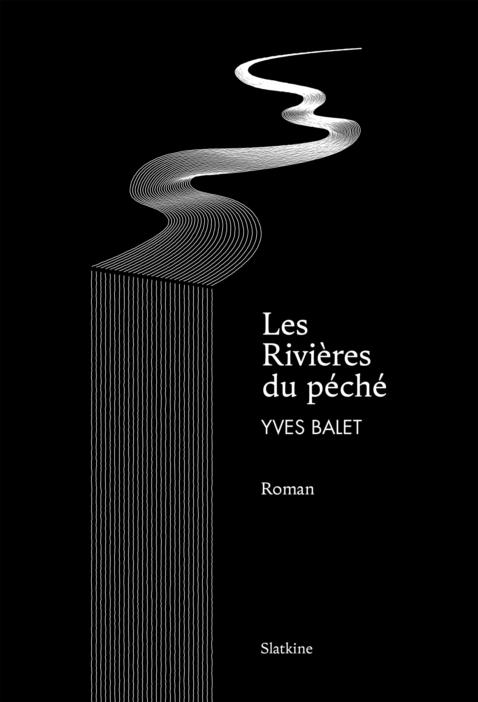 Les rivières du péché - Yves Balet - ebook