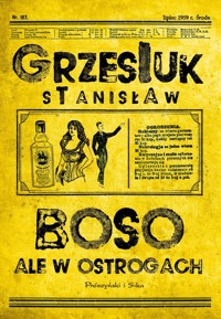 Boso, ale w ostrogach - Stanisław Grzesiuk - ebook + książka