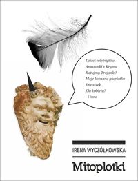 Mitoplotki - Wyczółkowska Irena - książka