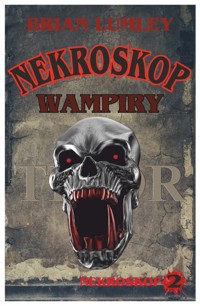 Wampiry! Nekroskop 2 - Brian Lumley - książka