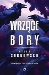 Wrzące Bory - Sarnowska Urszula - ebook + audiobook + książka