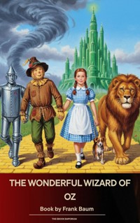 The Wonderful Wizard of Oz - Frank Baum - ebook