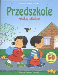 Przedszkole Książka z naklejkami - Civardi Anna - książka