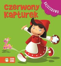 Bajeczkowo Czerwony Kapturek - - książka