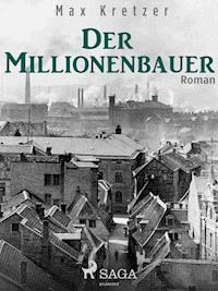 Der Millionenbauer - Max Kretzer - ebook