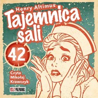 Tajemnica sali 42 - Henry Altimus - ebook + audiobook