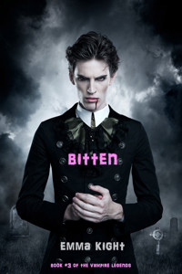 Bitten (Book #3 of the Vampire Legends) - Emma Knight - ebook