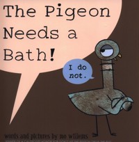 The Pigeon Needs a Bath - Willems Mo - książka