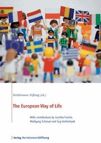 The European Way of Life - Bertelsmann Stiftung - ebook
