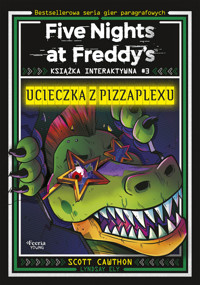Five Nights at Freddy`s. Książka interaktywna #3. Ucieczka z Pizzaplexu - Scott Cawthon - książka