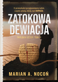 Trylogia Seton. Zatokowa dewiacja - Marian A. Nocoń - ebook
