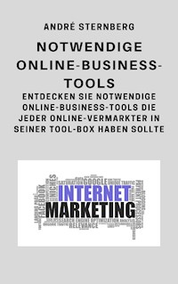 Notwendige Online-Business-Tools - Andre Sternberg - ebook