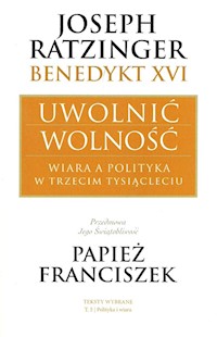 Uwolnić wolność - Joseph Ratzinger - książka